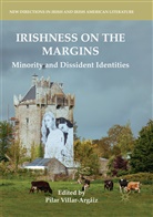 Pila Villar-Argáiz, Pilar Villar-Argáiz - Irishness on the Margins