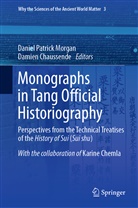 Chaussende, Chaussende, Damien Chaussende, Daniel Patrick Morgan, Danie Patrick Morgan, Daniel Patrick Morgan - Monographs in Tang Official Historiography