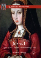Gillian B Fleming, Gillian B. Fleming - Juana I