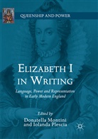 Donatell Montini, Donatella Montini, Plescia, Plescia, Iolanda Plescia - Elizabeth I in Writing