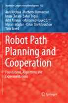 Maram Alajlan, Adel Ammar, Hachem Bennaceur, Hachemi Bennaceur, Imen CHAARI, Imen et al Chaari... - Robot Path Planning and Cooperation