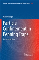 Manuel Vogel - Particle Confinement in Penning Traps