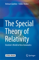 Helmut Gunther, Helmu Günther, Helmut Günther, Volker Muller, Volker Müller - The Special Theory of Relativity