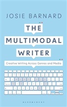 Josie Barnard, Barnard Josie - The Multimodal Writer