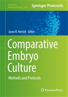 Jason R. Herrick, Jaso R Herrick, Jason R Herrick - Comparative Embryo Culture