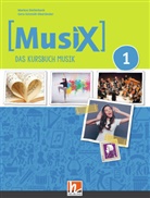 Marku Detterbeck, Markus Detterbeck, Gero Schmidt-Oberländer - Musix - Das Kursbuch Musik, Neuausgabe 2019 - 1: MusiX 1 (Ausgabe ab 2019) Schulbuch
