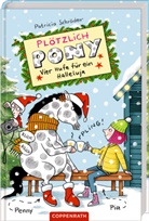 Patricia SchrÃ¶der, Patricia Schröder, Sabine Rothmund - Plötzlich Pony - Vier Hufe für ein Halleluja