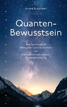 André Buchheim - Quanten-Bewusstsein