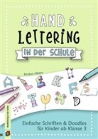 Kirsten Albers - Handlettering in der Schule