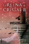 Ana Isabel Conejo Alonso, Francisco Javier Pelegrín Martínez - La reina de cristal II
