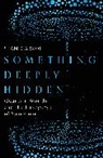 Sean Carroll, Carroll Sean - Something Deeply Hidden
