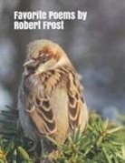 Robert Frost, Celia Ross - Favorite Poems by Robert Frost: Extra-Large Print Senior Reader Book with Discussion Activities & Coloring Sheets