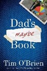 Tim O'Brien - Dad's Maybe Book