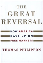 Thomas Philippon - Great Reversal