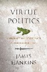 James Hankins, Hankins James - Virtue Politics
