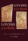Svetla Slaveva-Griffin, Svetla Ramelli Slaveva-Griffin, Ilaria L. E. Ramelli, Ramelli Ilaria L. E., Svetla Slaveva-Griffin, Slaveva-Griffin Svetla - Lovers of the Soul, Lovers of the Body