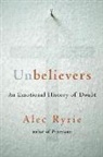 Alec Ryrie - Unbelievers
