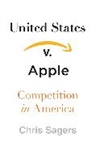 Chris Sagers - United States V. Apple
