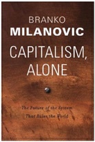Branko Milanovic - Capitalism, Alone