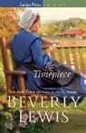 Beverly Lewis - The Timepiece