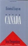 Johnson, Bruce G Wilson, Bruce G. Wilson - Historical Essays on Upper Canada