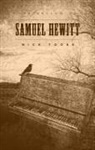 Nick Tooke - The Ballad of Samuel Hewitt