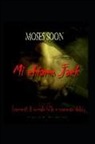 Moses Soon, Mario Vavassori - Frammenti Normale Follia E Assennato Delirio Volume Primo: Mi Chiamo Jack