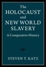 Steven Katz, Steven T Katz, Steven T. Katz, Steven T. (Boston University) Katz - Holocaust and New World Slavery 2 Volume Hardback Set