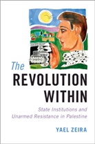 Yael Zeira, Yael (University of Mississippi) Zeira - Revolution Within