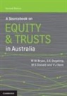 Michael Bryan, Michael (University of Melbourne) Bryan, Michael (University of Melbourne) Degeling Bryan, Simone Degeling, Simone (University of New South Wales Degeling, Scott Donald... - Sourcebook on Equity and Trusts in Australia