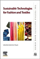 Rajkishore (Associate Professor (Fashion En Nayak, Rajkishore (Senior Lecturer (Fashion Mercha Nayak, Rajkishore Nayak, Rajkishore (Associate Professor (Fashion Enterprise) Nayak, Rajkishore (Senior Lecturer (Fashion Merchandising) Centre of Communication and Design Nayak, Nayak Rajkishore - Sustainable Technologies for Fashion and Textiles
