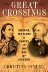 Snyder, Christina Snyder, Christina (Mccabe Greer Professor of Histo Snyder, Snyder Christina - Great Crossings