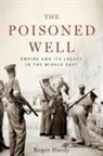 Roger Hardy, Roger (Research Associate Hardy, Hardy Roger - The Poisoned Well