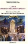 Pierre Courthial - Le Jour Des Petits Recommencements