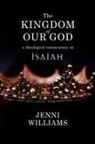 Jenni Williams - Kingdom of Our God