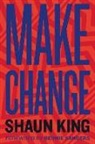 Houghton Mifflin Harcourt, Shaun King, Bernie Sanders - Make Change
