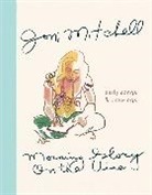 Mitchell Joni Mitchell, Joni Mitchell - Morning Glory On The Vine