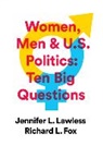 Richard L Fox, Richard L. Fox, Jennifer L Lawless, Jennifer L. Lawless - Women, Men & Us Politics