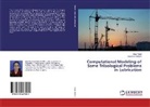 Gunamani Deheri, Seja Patel, Sejal Patel - Computational Modeling of Some Tribological Problems in Lubrication