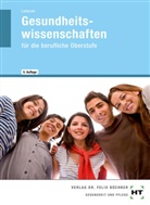 Antje Lehbrink - eBook inside: Buch und eBook Gesundheitswissenschaften, m. 1 Buch, m. 1 Online-Zugang