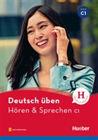 Anneli Billina, Irmtraud Guhe - Hören & Sprechen C1