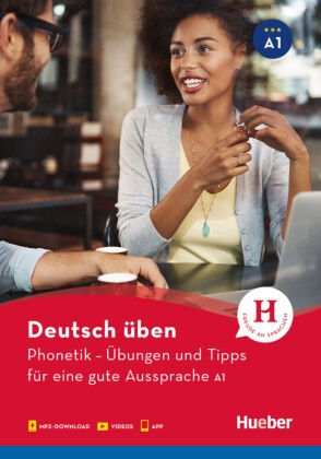 Daniela Niebisch, Irmtraud Guhe - Phonetik - Übungen und Tipps für eine gute Aussprache A1 - Buch mit Audios online und App mit Videos
