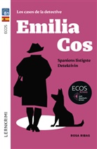 Rosa Ribas - Emilia Cos: Spaniens listigste Detektivin
