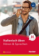 Gianluca Pedrotti - Italienisch üben - Hören & Sprechen A1