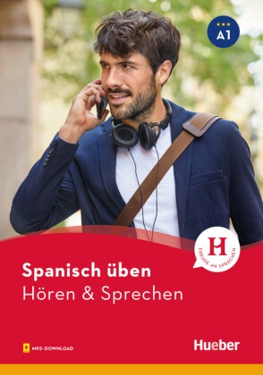 Natalia Escolà Amaro - Spanisch üben : Hören und Sprechen A1 - Buch mit MP3-Download