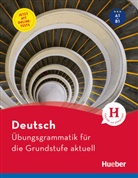 Annel Billina, Anneli Billina, Monika Reimann - Deutsch - Übungsgrammatik für die Grundstufe aktuell
