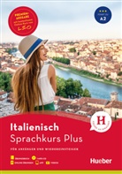 Gabriella Caiazza-Schwarz - Hueber Sprachkurs Plus Italienisch - Premiumausgabe, m. 1 Beilage, m. 1 Beilage