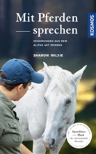 Sharon Wilsie - Mit Pferden sprechen