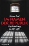Dieter Gräf - Im Namen der Republik