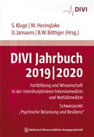 Bernd Böttiger, Bernd W. Böttiger, Matthias Heringlake, Matthia Heringlake (Prof. Dr.), Matthias Heringlake (Prof. Dr.), Uwe Janssens... - DIVI Jahrbuch 2019/2020